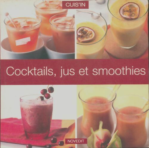 Livrenpoche : Cocktails, jus et smoothies - Collectif - Livre