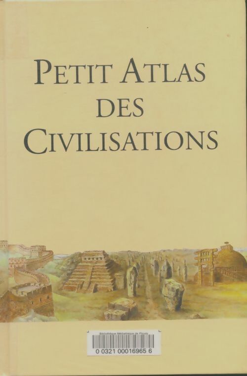 Petit atlas des civilisations - Collectif -  Le Grand Livre du Mois GF - Livre