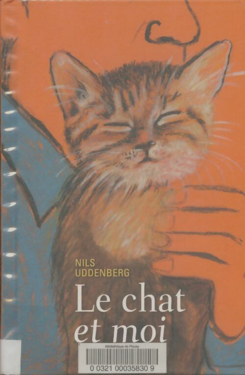 Livrenpoche : Le chat et moi - Nils Uddenberg - Livre