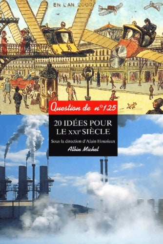 20 idées pour le XXIe siècle - Collectif -  Question de - Livre