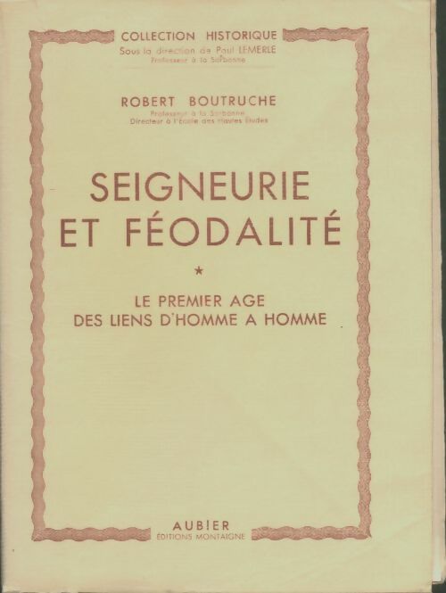 Livrenpoche : Seigneurie et féodalité Tome I - Robert Boutruche - Livre