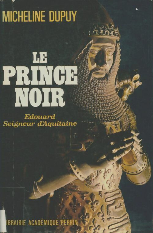 Livrenpoche : Le prince noir - Micheline Dupuy - Livre
