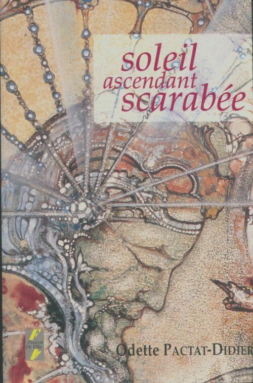 Livrenpoche : Soleil ascendant scarabée - Odette Pactat-Didier - Livre