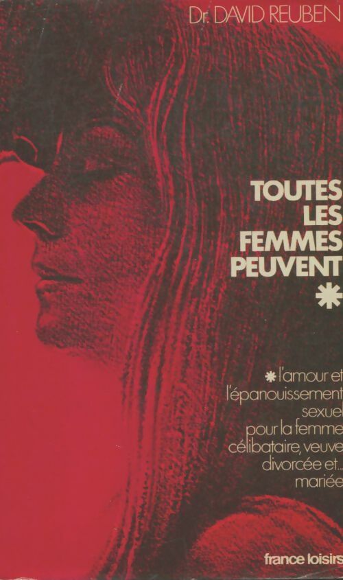 Livrenpoche : Toutes les femmes peuvent Tome I - Dr David Reuben - Livre