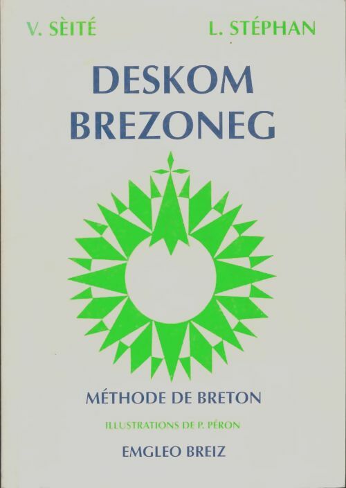 Livrenpoche : Deskom brezoneg méthode de breton - V. Séité - Livre
