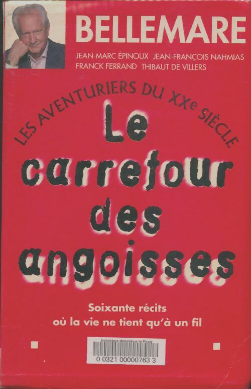 Le carrefour des angoisses - Pierre Bellemare -  Le Grand Livre du Mois GF - Livre