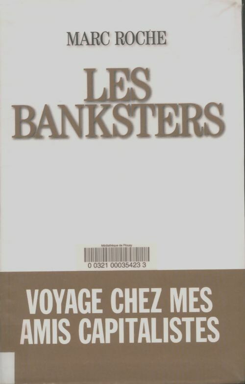 Livrenpoche : Les banksters - Marc Roche - Livre