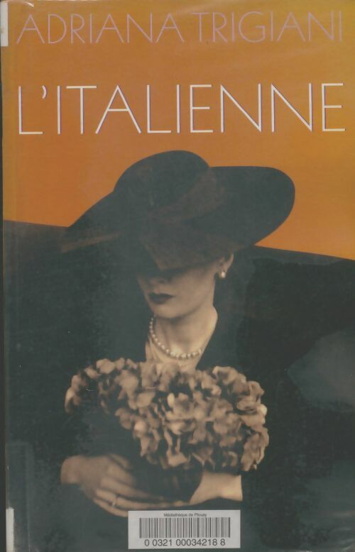 Livrenpoche : L'italienne - Adriana Trigiani - Livre