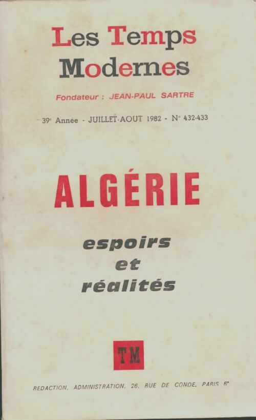 Livrenpoche : Les temps modernes n°432-433 : Algérie, espoirs et réalités - Collectif - Livre