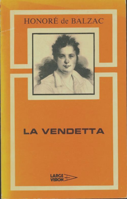 Livrenpoche : La vendetta - Honoré De Balzac - Livre