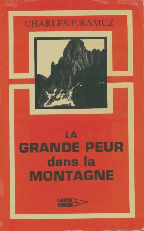 Livrenpoche : La grande peur dans la montagne - Charles-Ferdinand Ramuz - Livre