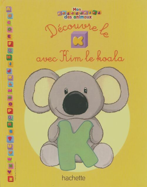 Livrenpoche : Découvre le K avec Kim le koala - Xxx - Livre