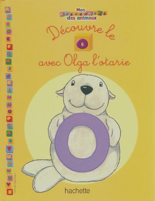Livrenpoche : Découvre le O avec Olga l'otarie - Xxx - Livre