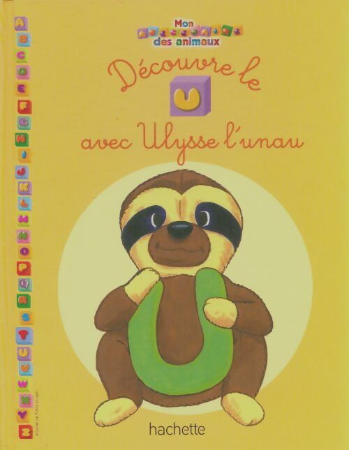 Livrenpoche : Découvre le U avec Ulysse l'unau - Xxx - Livre