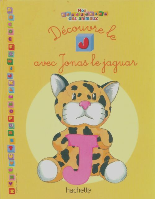 Livrenpoche : Découvre le J avec Jonas le jaguar - Xxx - Livre