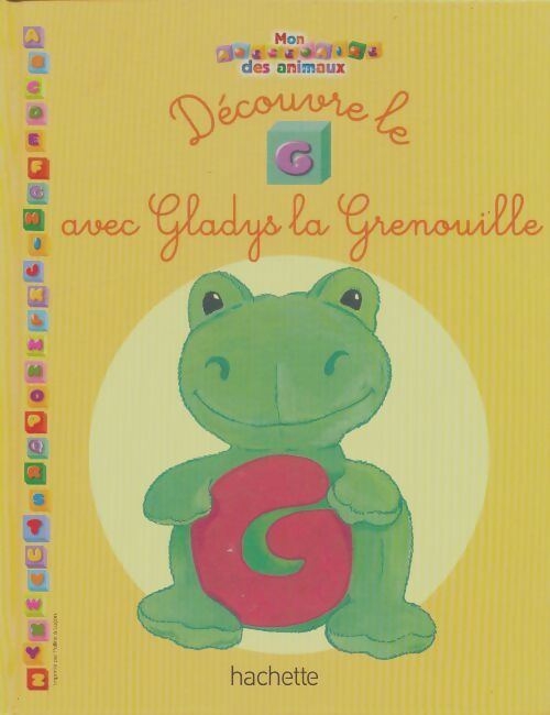 Livrenpoche : Découvre le G avec Gladys la grenouille - Xxx - Livre