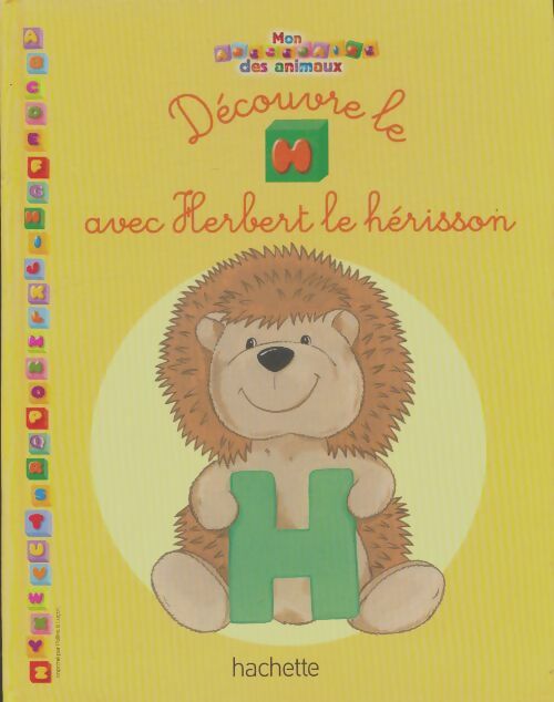 Livrenpoche : Découvre le H avec Herbert le hérisson - Xxx - Livre