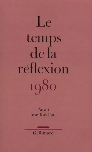 Livrenpoche : Le temps de la réflexion 1980 - Collectif - Livre