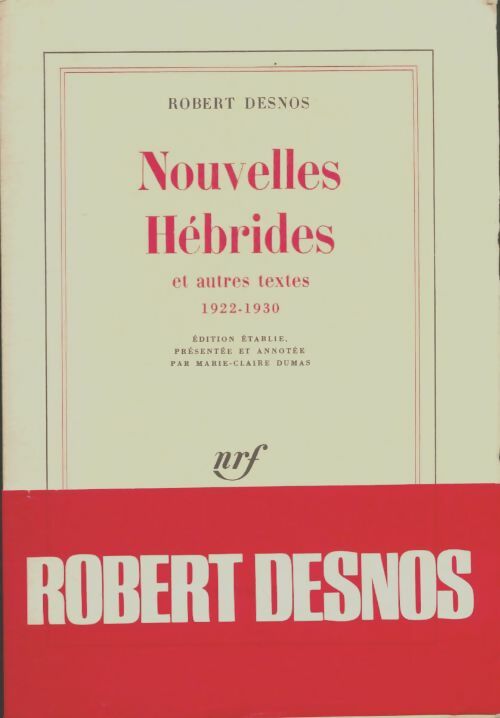 Livrenpoche : Nouvelles hébrides et autres textes 1922-1930 - Robert Desnos - Livre
