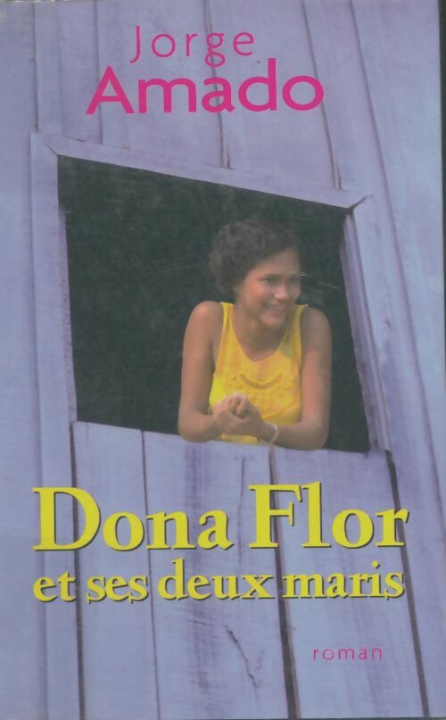 Livrenpoche : Dona Flor et ses deux maris - Jorge Amado - Livre