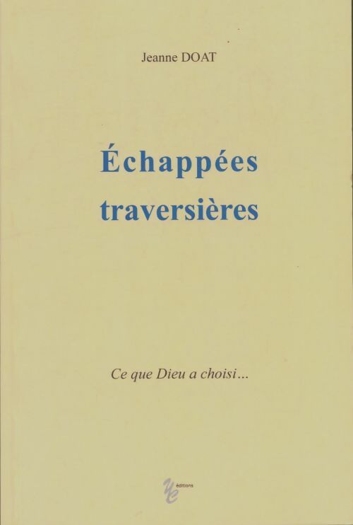 Livrenpoche : Échappées traversières - Jeanne Doat - Livre