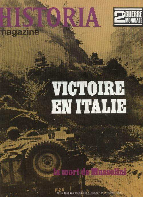 Livrenpoche : Historia 2e Guerre Mondiale n°88 : Victoire en Italie - Collectif - Livre