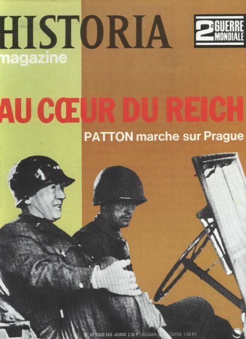 Livrenpoche : Historia 2e Guerre Mondiale n°89 : Au c?ur de Reich - Collectif - Livre