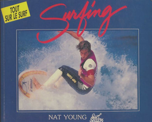 Livrenpoche : Surfing - Nat Young - Livre