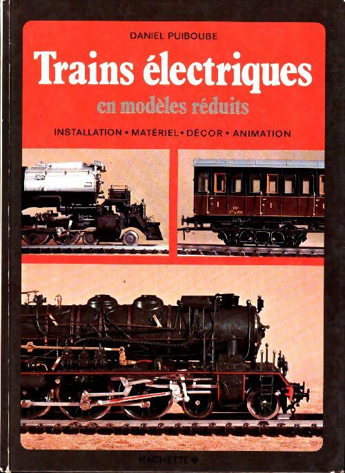Livrenpoche : Trains électriques en modèles réduits - Daniel Puiboube - Livre