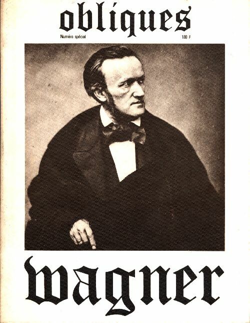 Livrenpoche : Obliques n°spécial Wagner - Collectif - Livre