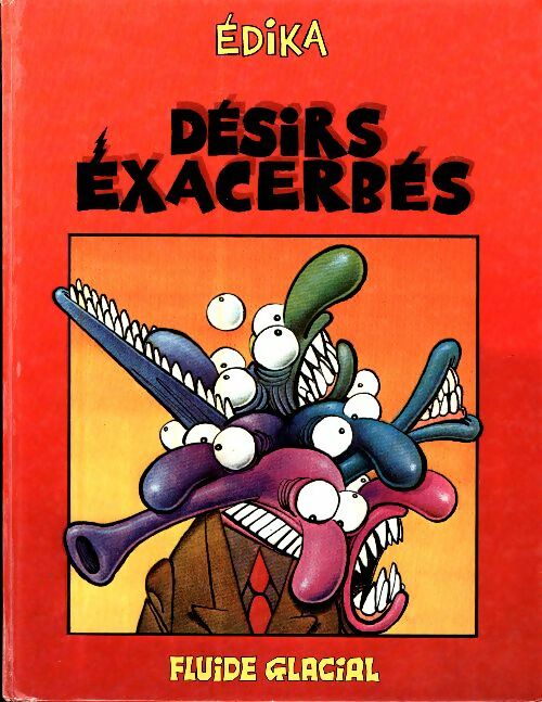 Livrenpoche : Désirs exacerbés Tome VI - Edika - Livre