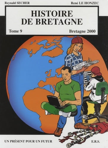 Livrenpoche : Histoire de Bretagne Tome IX : Bretagne 2000 - Reynald Secher - Livre