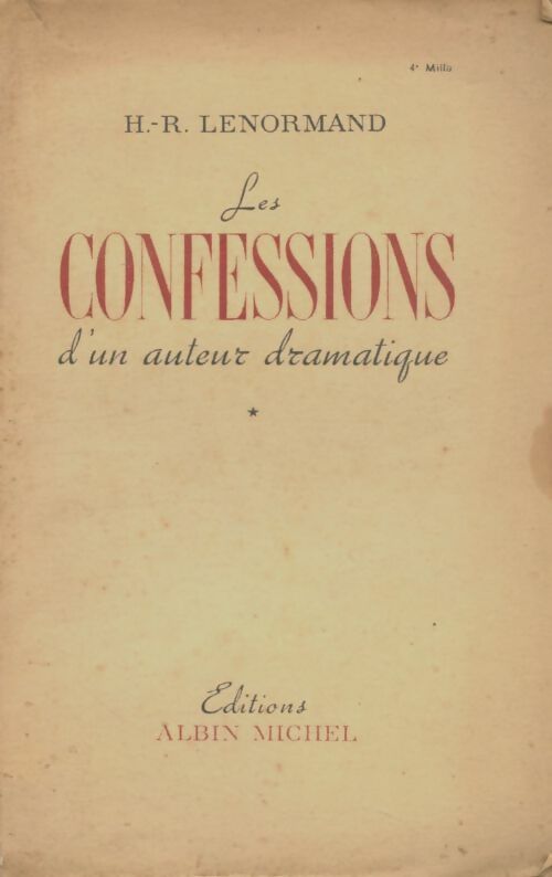 Livrenpoche : Les confessions d'un auteur dramatique Tome I - H.R Lenormand - Livre