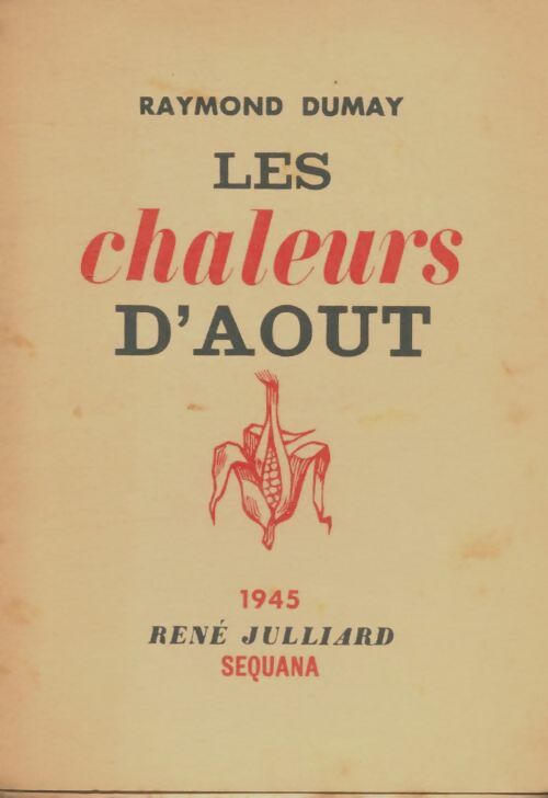 Livrenpoche : Les chaleurs d'août - Raymond Dumay - Livre