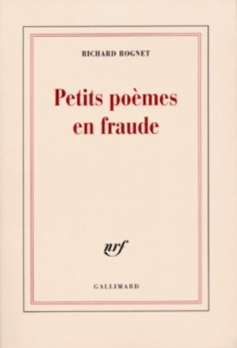 Livrenpoche : Petits poèmes en fraude - RIchard Rognet - Livre