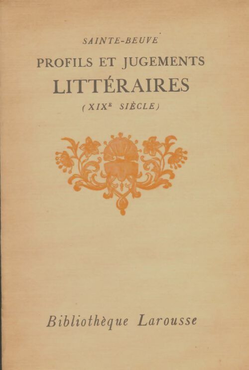Livrenpoche : Profils et jugements littéraires Tome III : XIXe siècle - Sainte-Beuve - Livre