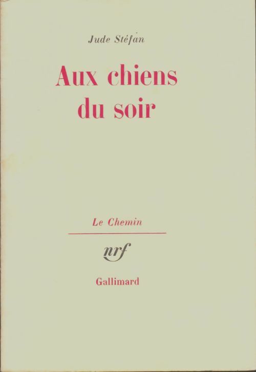 Livrenpoche : Aux chiens du soir - Jude Stéfan - Livre