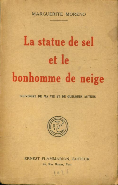 Livrenpoche : La statue de sel et le bonhomme de neige - Marguerite Moreno - Livre