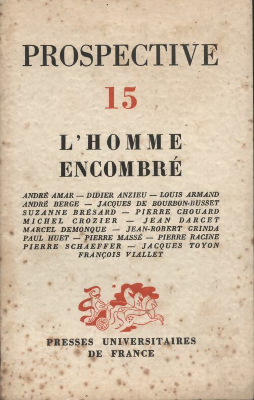 Livrenpoche : Prospective n°15 : L'homme encombré - Collectif - Livre