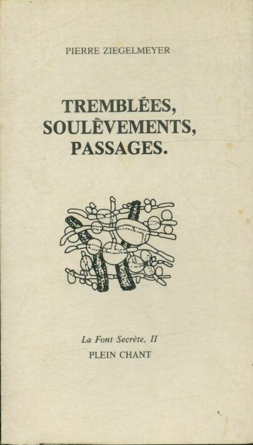Livrenpoche : Tremblées, soulèvements, passages - Pierre Ziegelmeyer - Livre