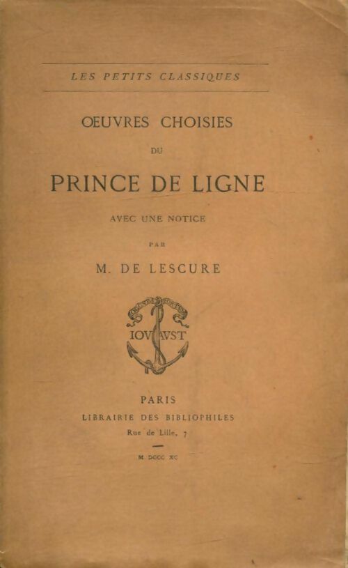 Livrenpoche : Oeuvres choisies de Prince de Ligne - Le Prince de Ligne - Livre
