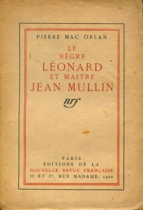 Livrenpoche : Le nègre Léonard et maître Jean Mulin - Pierre Mac Orlan - Livre