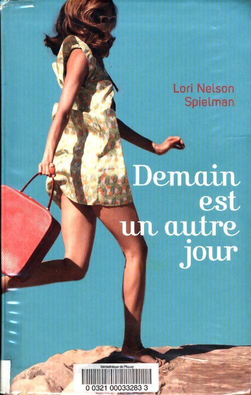 Livrenpoche : Demain est un autre jour - Lori Nelson Spielman - Livre