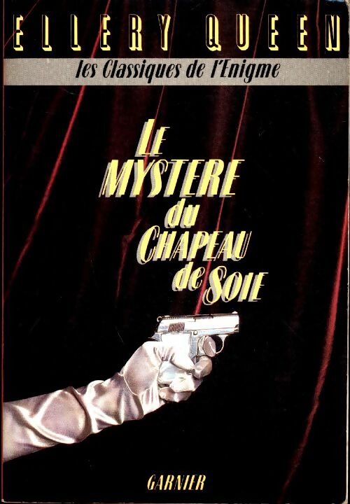 Livrenpoche : Le mystère du chapeau de soie - Ellery Queen - Livre
