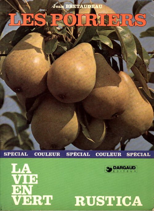 Livrenpoche : Les poiriers - Jean Bretaudeau - Livre