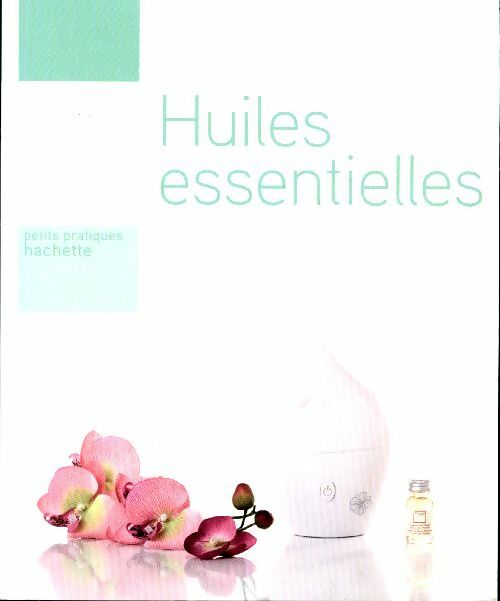 Livrenpoche : Huiles essentielles - Marie-France Muller - Livre