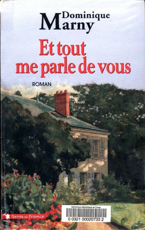 Livrenpoche : Et tout me parle de vous - Dominique Marny - Livre