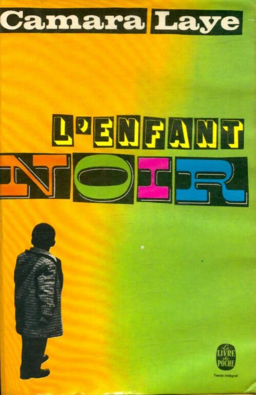 Livrenpoche : L'enfant noir - Camara Laye - Livre