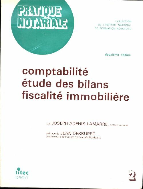 Livrenpoche : Comptabilité, étude des bilans, fiscalité immobilière - Joseph Adenis-Lamarre - Livre