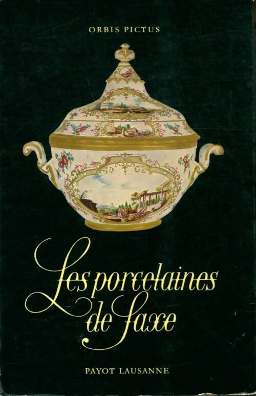 Livrenpoche : Porcelaine de Saxe - Siegfried Ducret - Livre